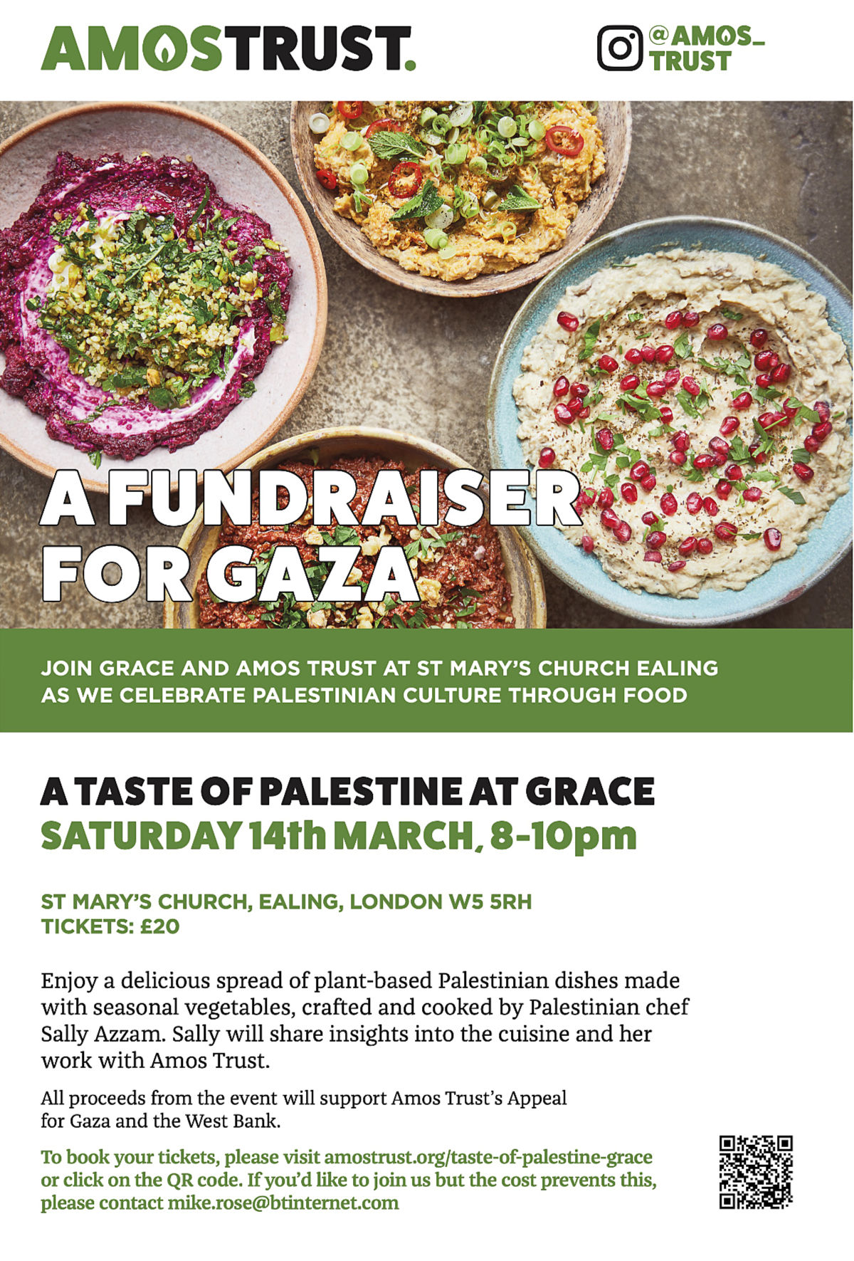 TICKETS: £20. Enjoy a delicious spread of plant-based Palestinian dishes made with seasonal vegetables, crafted and cooked by Palestinian chef Sally Azzam. Sally will share insights into the cuisine and her work with Amos Trust.
All proceeds from the event will support Amos Trust’s Appeal for Gaza and the West Bank. To book your tickets, please visit amostrust.org/taste-of-palestine-grace or click on the QR code. If you’d like to join us but the cost prevents this, please contact mike.rose@btinternet.com